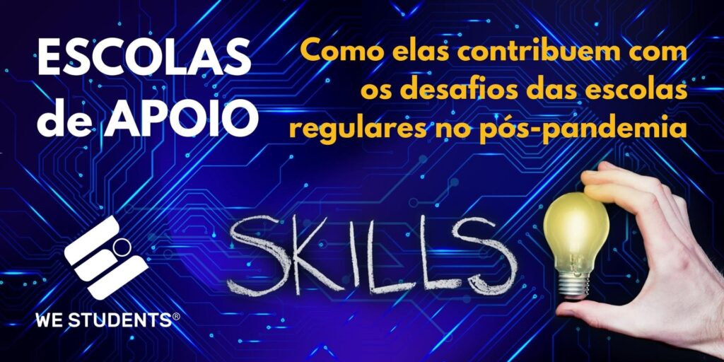 Escolas de Apoio: como elas contribuem com os desafios das escolas regulares no pós pandemia 1 escolas de apoio we students blog ok