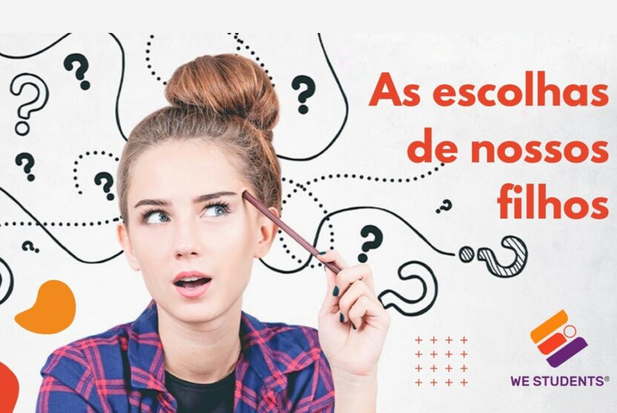 As Escolhas de Nossos Filhos